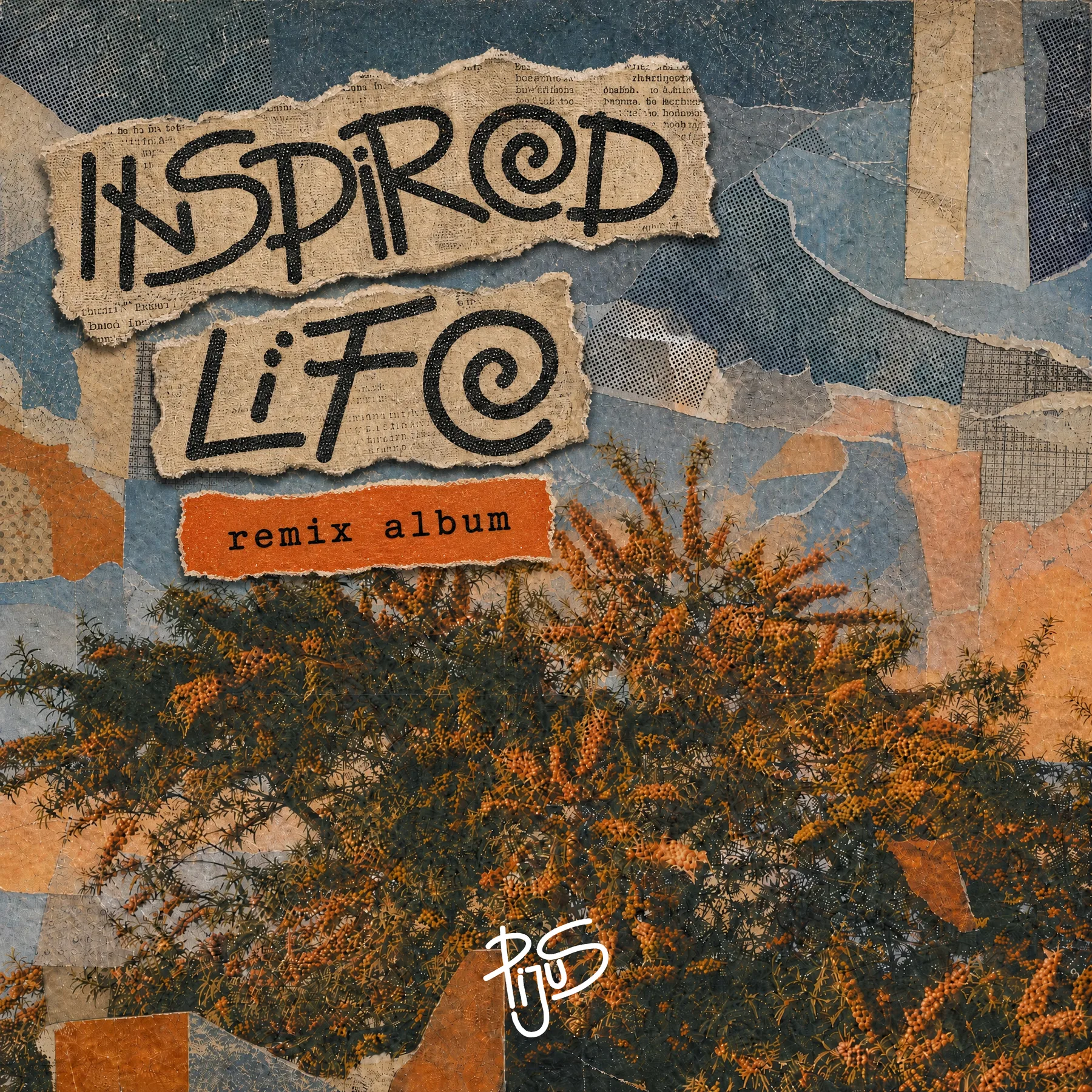 Album identity — INSPIRED LIFE · remix album — torn-paper collage, hand-cut lettering