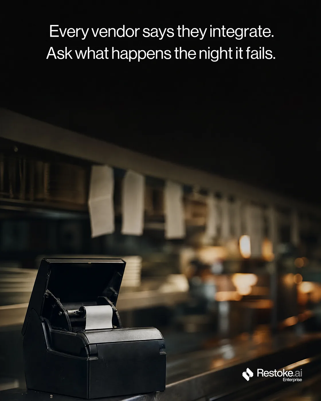 Restoke · Brief 01 — Spec ad — Every vendor says they integrate. Ask what happens the night it fails.