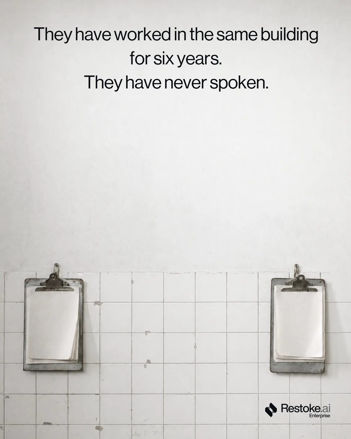 Restoke · Brief 01 — Spec ad — They have worked in the same building for six years. They have never spoken.
