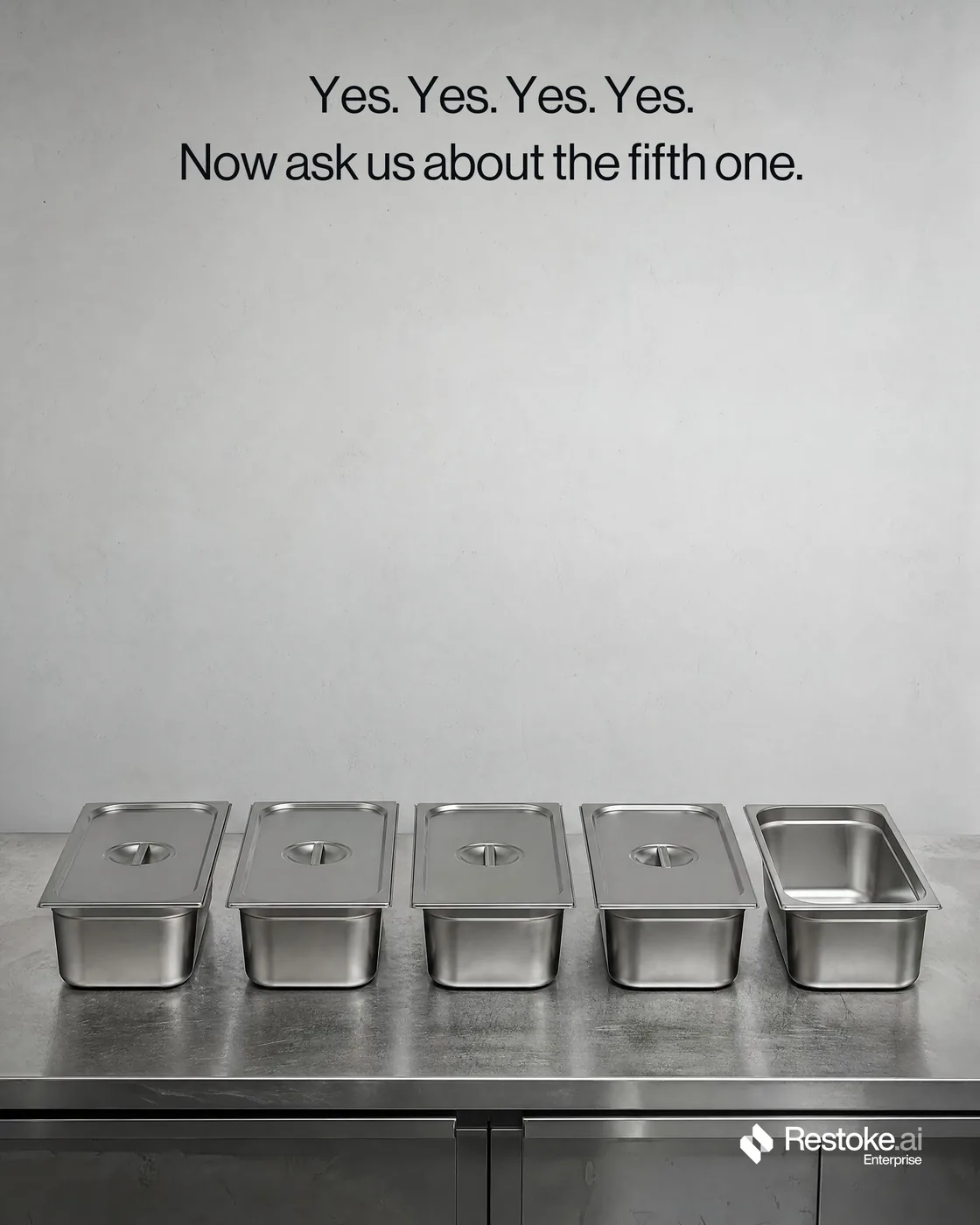 Restoke · Brief 01 — Spec ad — Yes. Yes. Yes. Yes. Now ask us about the fifth one.